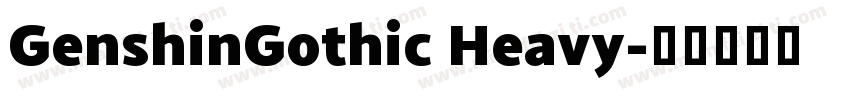 GenshinGothic Heavy字体转换